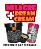 Milagre 1k + Dream Cream 150g - Lola Cosmetics